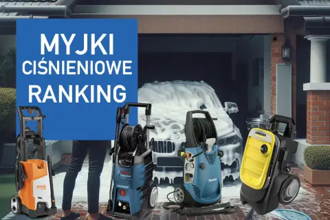 Ranking myjek ciśnieniowych: Stihl, Bosch, Makita i Kärcher gotowe do akcji. Która najlepsza?