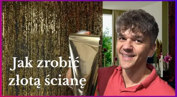 Złota ściana: Jak zrobić efekt WOW? Poradnik Krok po Kroku